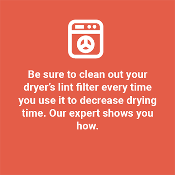 Clean out your dryer’s lint filter 