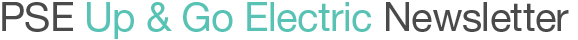 PSE Up & Go Electric Newsletter