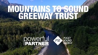 Powerful Partner - Mountains to Sound Greenway Trust